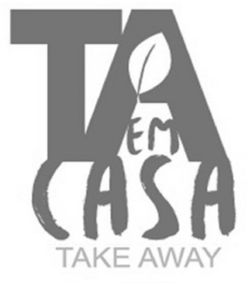 TA EM CASA TAKE AWAY