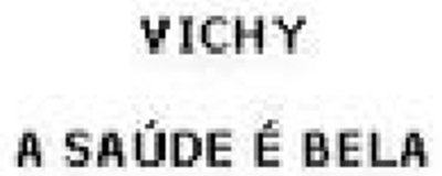 VICHY A SAÚDE É BELA