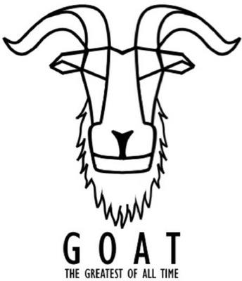 GOAT THE GREATEST OF ALL TIME
