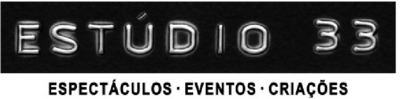 ESTÚDIO 33 ESPECTÁCULOS - EVENTOS - CRIAÇÕES