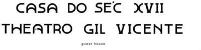 CASA DO SÉC XVII THEATRO GIL VICENTE GUEST HOUSE