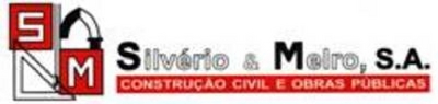 SILVERIO & MELRO, S.A. - CONSTRUÇÃO CIVIL E OBRAS PÚBLICAS