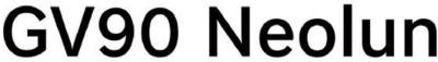 GV90 NEOLUN