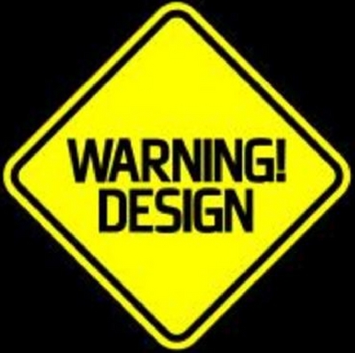 WARNING!DESIGN