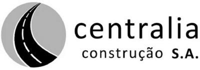 CENTRÁLIA CONSTRUÇÃO S.A.