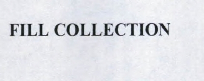 FILL COLLECTION