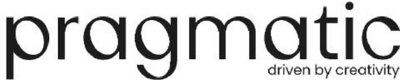 PRAGMATIC DRIVEN BY CREATIVITY