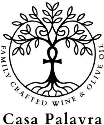 FAMILY CRAFTED WINE & OLIVE OIL CASA PALAVRA