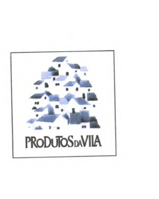 PRODUTOS DA VILA