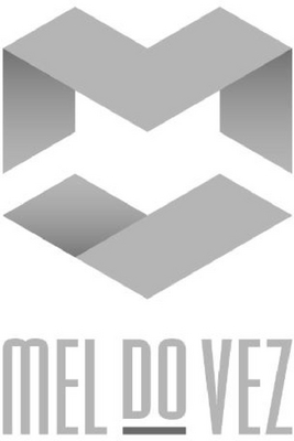 MEL DO VEZ