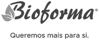 BIOFORMA QUEREMOS MAIS PARA SI