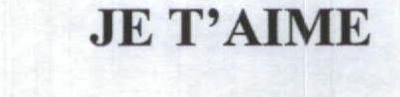 JE T'AIME