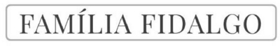 FAMÍLIA FIDALGO