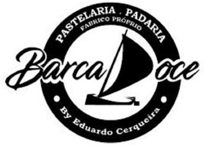 BARCA DOCE BY EDUARDO CERQUEIRA PASTELARIA PADARIA FABRICO PRÓPRIO