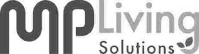 MP LIVING SOLUTIONS