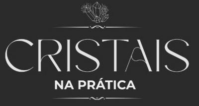 CRISTAIS NA PRÁTICA