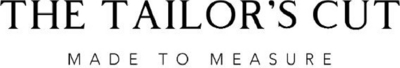 THE TAILOR'S CUT MADE TO MEASURE