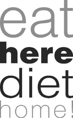 EAT HERE DIET HOME