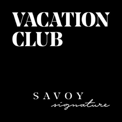 VACATION CLUB SAVOY SIGNATURE
