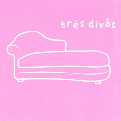 TRÊS DIVÃS