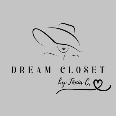 DREAM CLOSET BY TÂNIA C.