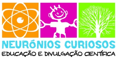 NEURÓNIOS CURIOSOS - EDUCAÇÃO E DIVULGAÇÃO CIENTÍFICA