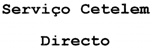 SERVIÇO CETELEM DIRECTO