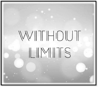 WITHOUT LIMITS