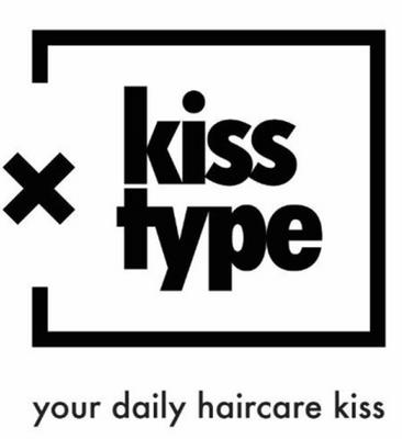 KISS TYPE YOUR DAILY HAIRCARE KISS