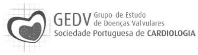 GEDV GRUPO DE ESTUDO DE DOENÇAS VALVULARES SOCIEDADE PORTUGUESA DE CARDIOLOGIA