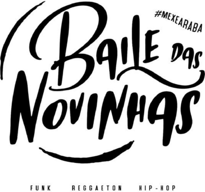 BAILE DAS NOVINHAS FUNK REGGATON HIP-HOP #MEXEARABA