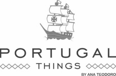 PORTUGAL THINGS - BY ANA TEODORO