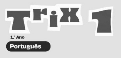 TRIX PORTUGUÊS 1