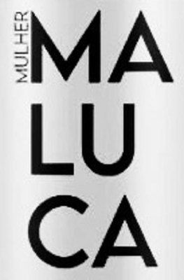 MULHER MALUCA