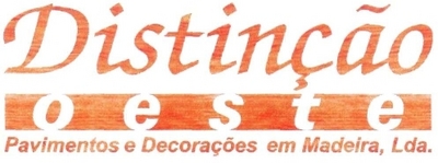 DISTINÇÃO OESTE PAVIMENTOS E DECORAÇÕES EM MADEIRA, LDA.