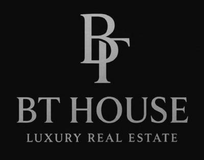 BT HOUSE LUXURY REAL ESTATE