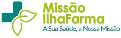 MISSÃO ILHAFARMA A SUA SAÚDE, A NOSSA MISSÃO