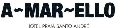 A~MAR~ELLO HOTEL PRAIA SANTO ANDRÉ