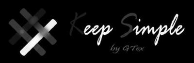 KEEP SIMPLE BY G TEX