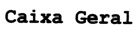 CAIXA GERAL