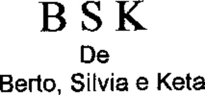 B S K DE BERTO, SILVIA E KETA
