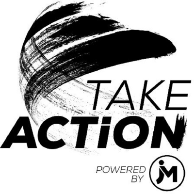 TAKE ACTION POWERED BY JM