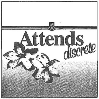 ATTENDS DISCRETE