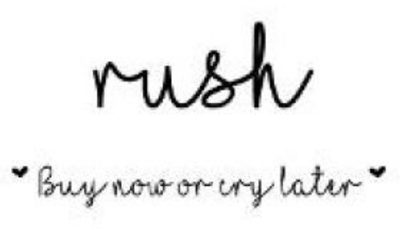 RUSH - BUY NOW OR CRY LATER