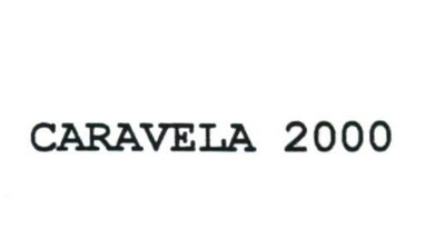 CARAVELA 2000
