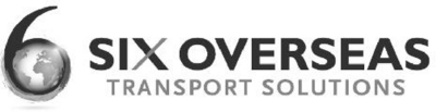 6 SIX OVERSEAS TRANSPORT SOLUTIONS