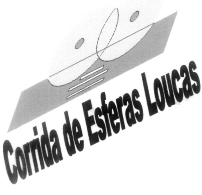 CORRIDA DE ESFERAS LOUCAS