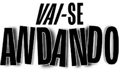 VAI-SE ANDANDO