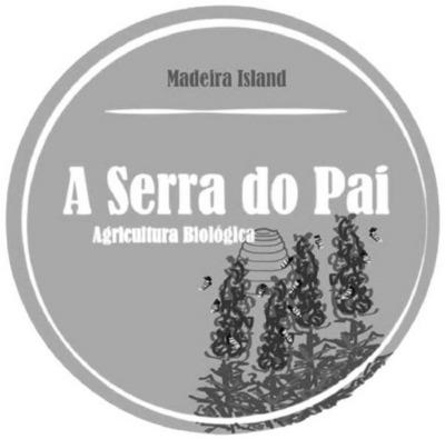 A SERRA DO PAI - AGRICULTURA BIOLÓGICA - MADEIRA ISLAND