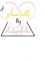 AMARHELLO BY MAFAGAFINHA